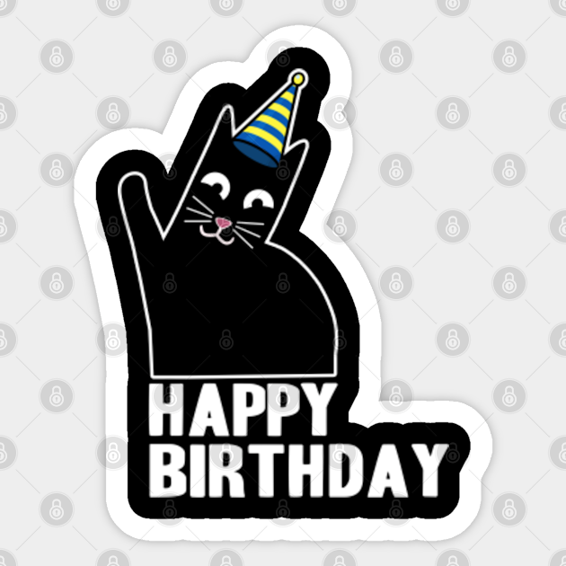 Happy Birthday Geburtstag Susses Geschenk Katze 18 Birthday Cat Sticker Teepublic