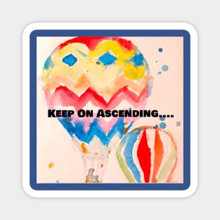 Keep On Ascending Hot Air Balloon Watercolour Magnet