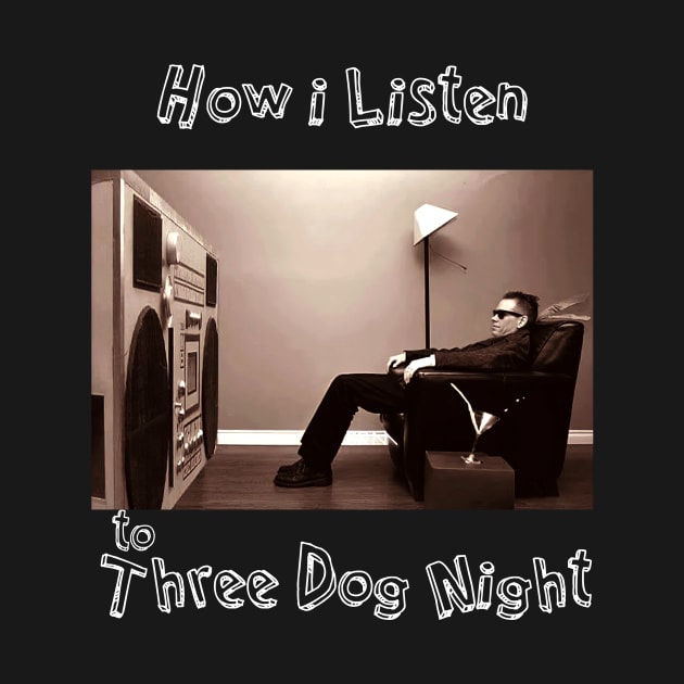 how i listen 3 dog by debaleng
