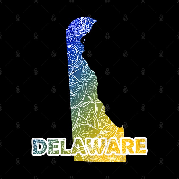 Colorful mandala art map of Delaware with text in blue and yellow by Happy Citizen