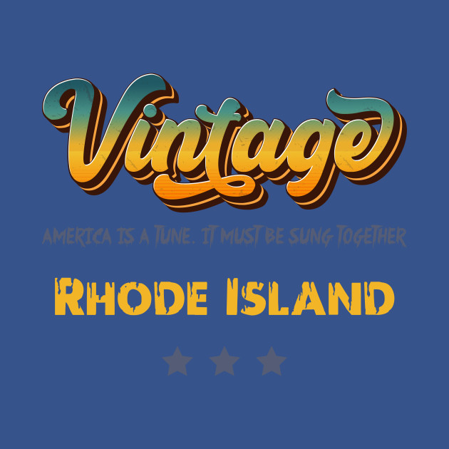 Disover vintage rhode island - Rhode Island State - T-Shirt