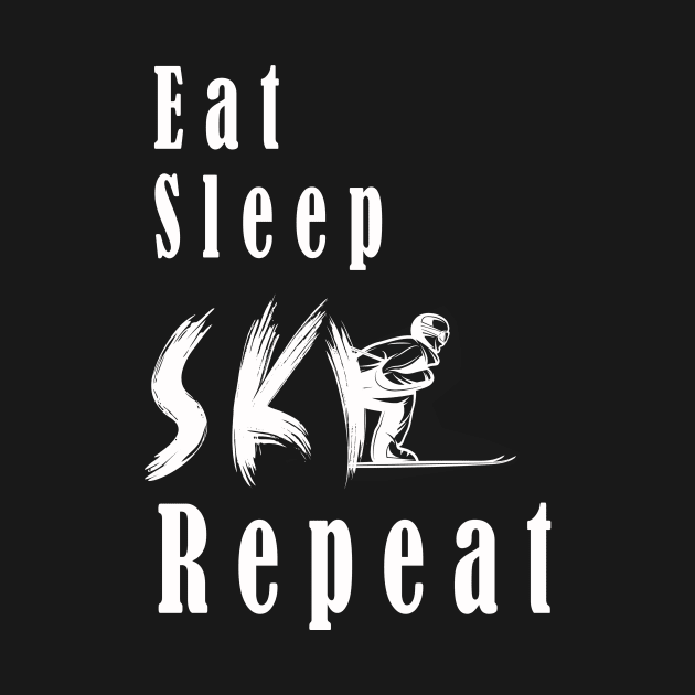 eat sleep ski repeat by dex1one