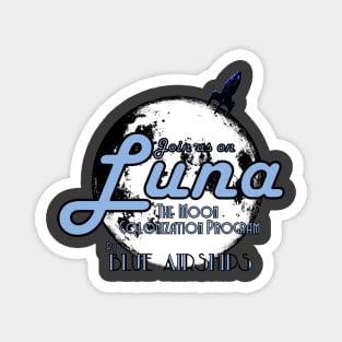 Join Us On Luna 2 Magnet