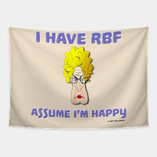 I Have RBF: Assume I'm Happy Tapestry