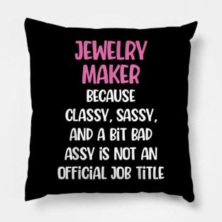 Jewelry Maker, Female Jewelry Maker Pillow