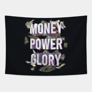 money power glory Tapestry