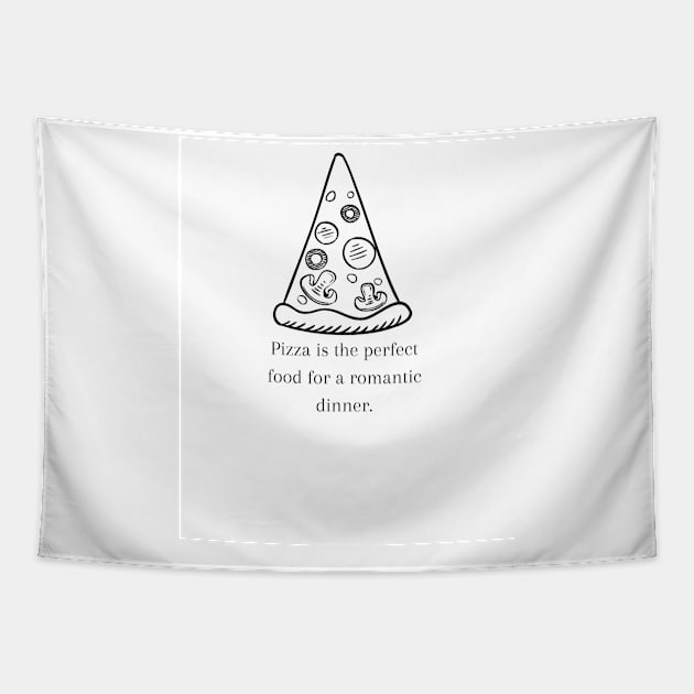 Pizza Love: Inspiring Quotes and Images to Indulge Your Passion Tapestry by Painthat