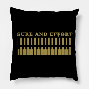 Sure and effort Pillow