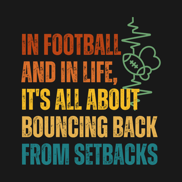 In football and in life, it's all about bouncing back from setbacks by RealNakama