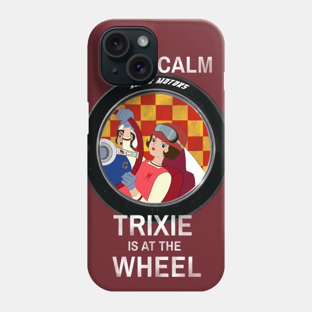Keep Calm Trixie is at the wheel - borderless - distressed Phone Case by DistractedGeek