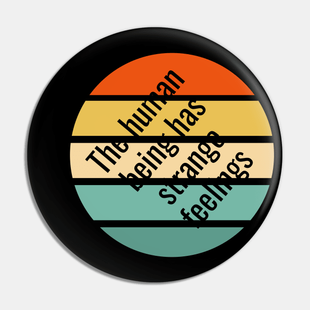 The human being has strange feelings Pin by busines_night