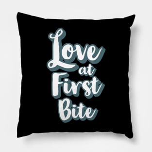 Love at first bite Pillow