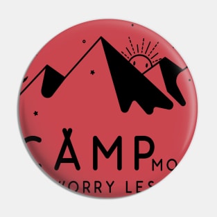 Camping Quote Pin