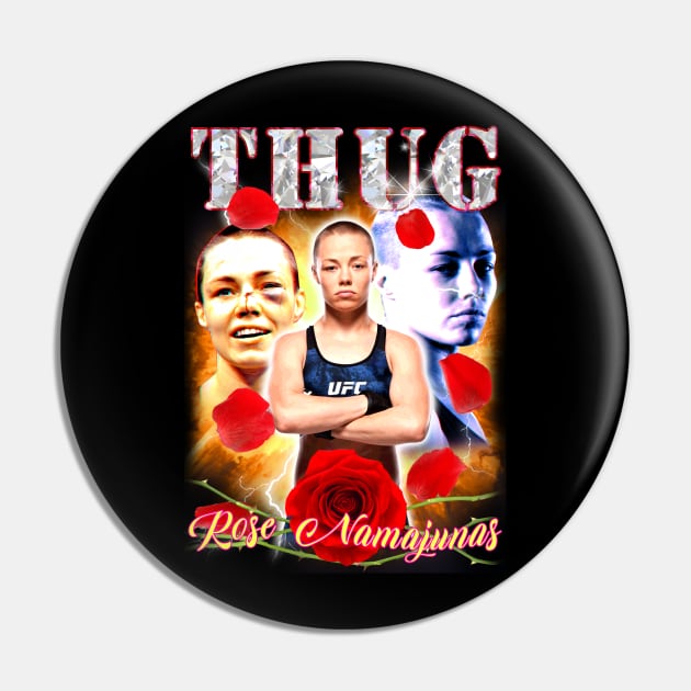 Thug Rose Bootleg Pin by RetroVania