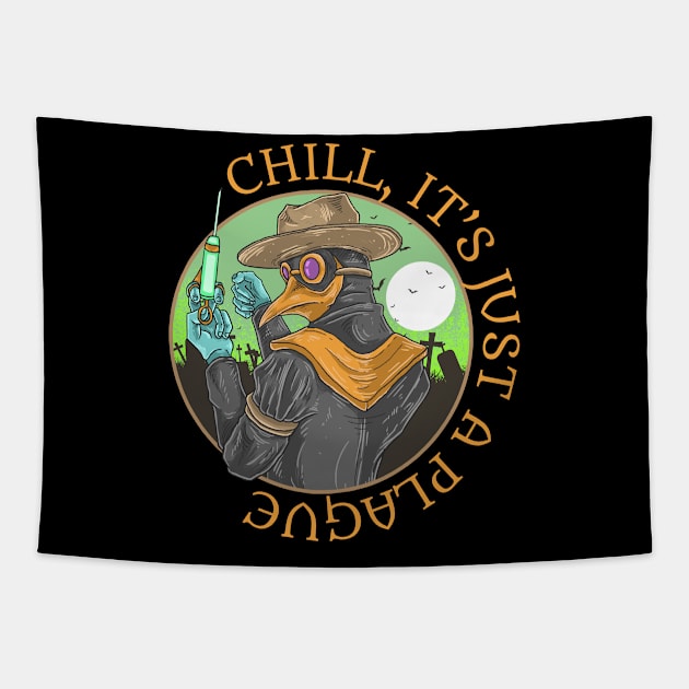 Chill, It's Just A Plague | Plague Doctor Tapestry by BadDesignCo