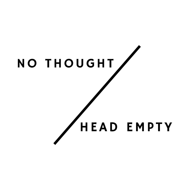 no thought head empty by YOMII