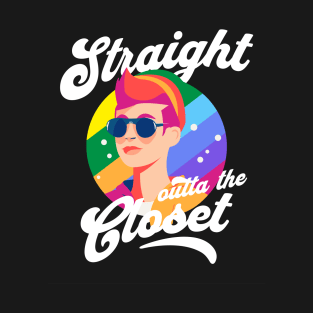 Straight Outta The Closet T-Shirt