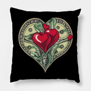 My valentine is money,funny valentine gift, The only love is money Pillow