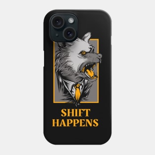 Shift Happens Wolf In a Suit Design Phone Case