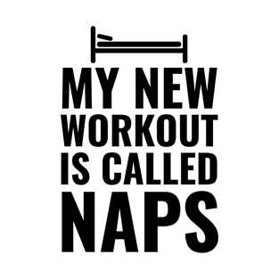 Workout Naps T-Shirt