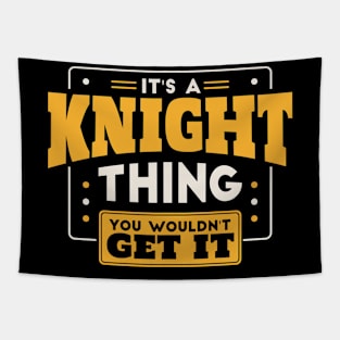 It's a Knight Thing, You Wouldn't Get It // School Spirit Tapestry