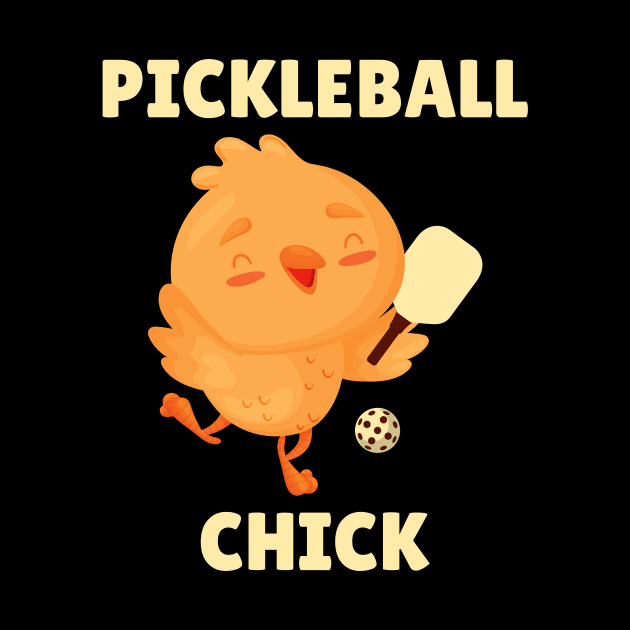 Pickleball Chick - Cute Chick by Retusafi