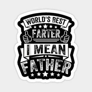 Father Day World Farter I Mean Father Magnet