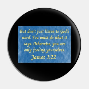 Bible Verse James 1:22 Pin