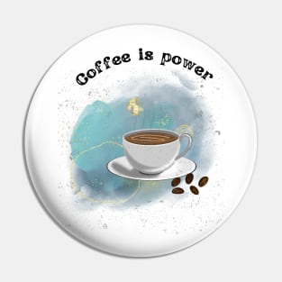 Coffee Give Me Power Pin