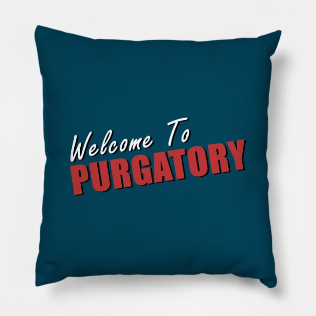 Welcome To Purgatory - Wynonna Earp Country Pillow by viking_elf