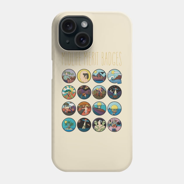 Midlife Merit Badges Phone Case by jephwho