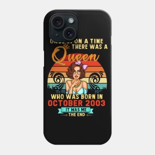 A Queen Was Born In October Girl 2003 Happy Birthday Phone Case