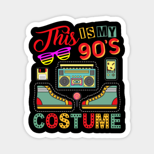 This Is My 90s Costume Shirt 1990s Retro Vintage 90s Party Magnet