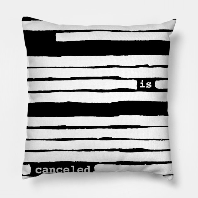 Def Con is canceled redacted Pillow by anitakayla32765