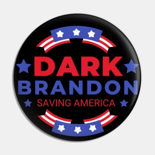 Dark Brandon Pin