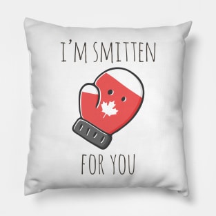 I'm Smitten For You Pillow