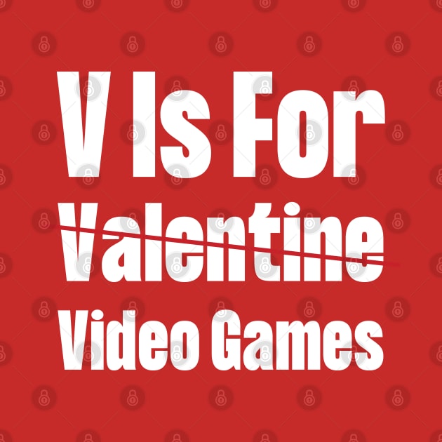 V Is For Video Games by HobbyAndArt