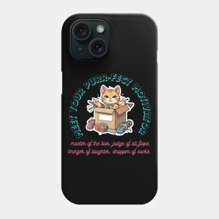 Box King, Flop Critic, Laughter Guru, Sock Ninja. Meet Your Purr-fect Motivator. Phone Case