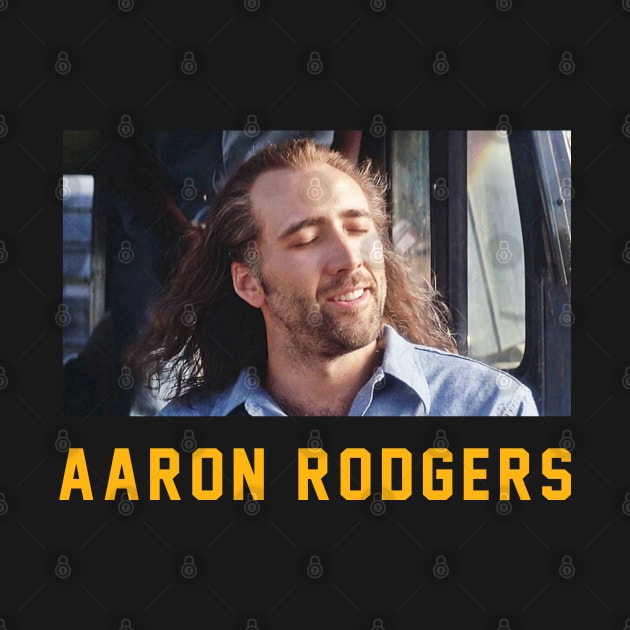 Aaron Rodgers = Nicolas Cage from Con Air by BodinStreet