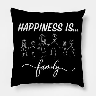 Happiness is Family Pillow