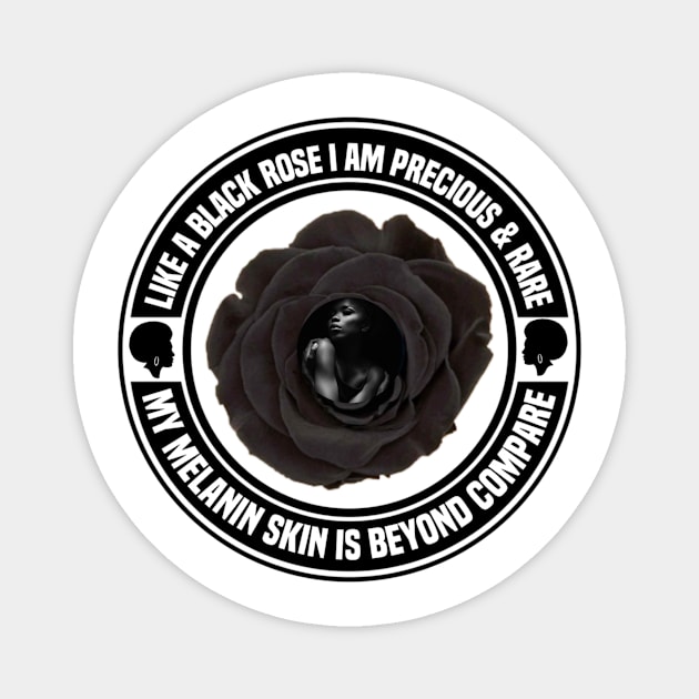 As Precious And Rare As A Black Rose Magnet by Afroditees