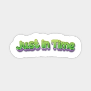 Just in Time (Nina Simone) Magnet