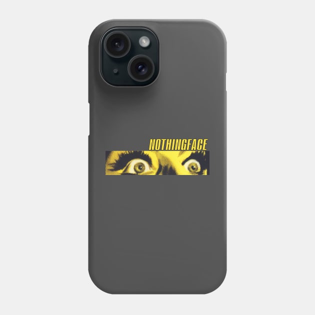 Nothing Face Band High Resolution Phone Case by TheDeadboys