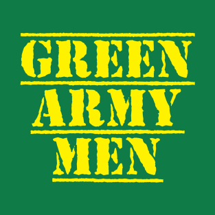Green Army Men T-Shirt