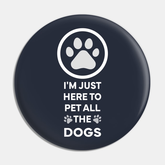 I'm Just here to pet all the dogs Pin by Stellart