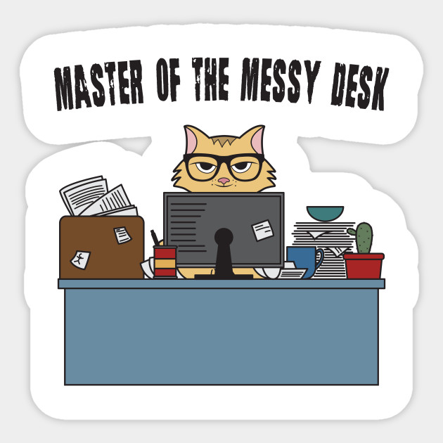 Master Of The Messy Desk Nerdy Cat Messy Desk Aufkleber