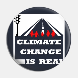 climate change is real, awareness, environmental Pin