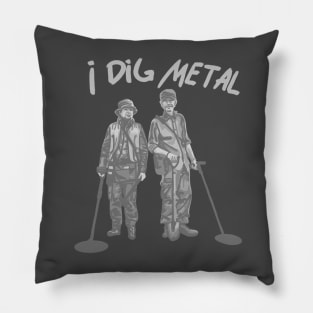 I Dig Metal Pillow