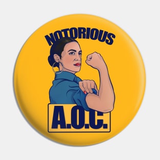 Notorious AOC Pin