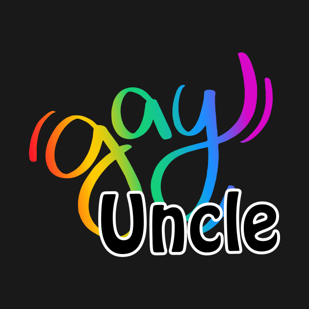 Gay Uncle by Tom Kenison Designs